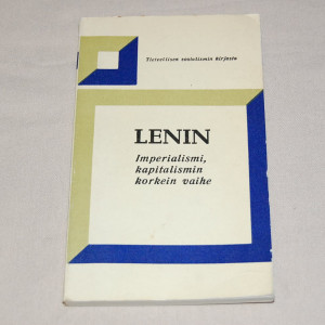 V.I. Lenin Imperialismi, kapitalismin korkein vaihe